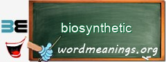 WordMeaning blackboard for biosynthetic